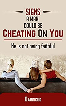 Signs A Man Could Be Cheating: He is Not Being Faithful