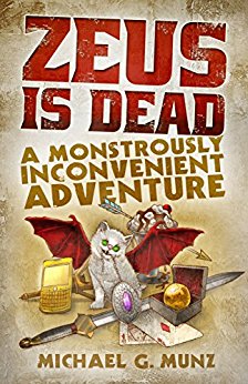 Zeus Is Dead: A Monstrously Inconvenient Adventure