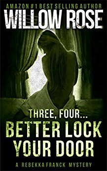 Free: Three, Four … Better lock your door (Rebekka Franck, Book 2)