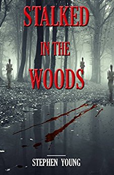 Free: Stalked in the Woods