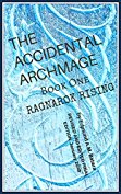 The Accidental Archmage Book One – Ragnarok Rising