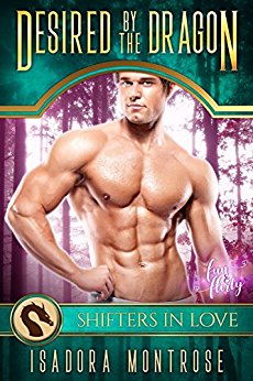Desired by the Dragon: A Shifters in Love Fun & Flirty Romance (Mystic Bay Book 1)