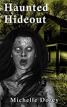Haunted Hideout