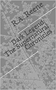 Dark Legend: The Supernatural Chronicles