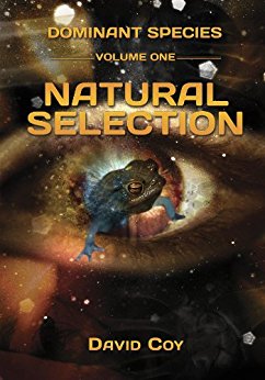 Dominant Species Volume One: Natural Selection