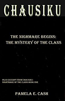 Chausiku Nightmare of the Clans (Book One)