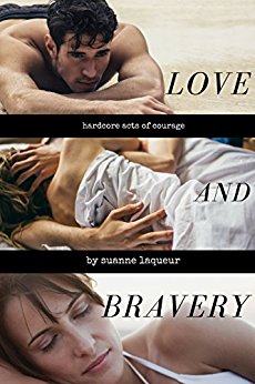 Love and Bravery: Hardcore Acts of Courage