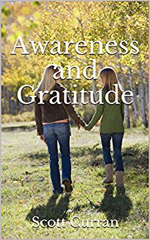 Free: Awareness and Gratitude