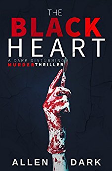 Free: The Black Heart: A Dark Disturbing Cannibalistic Murder Thriller