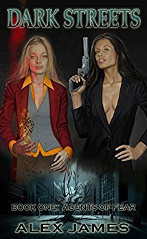 Dark Streets: Agents of Fear (Book One)