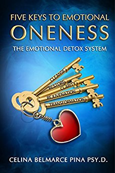 Free: 5 Keys To Emotional Oneness: The Emotional Detox System