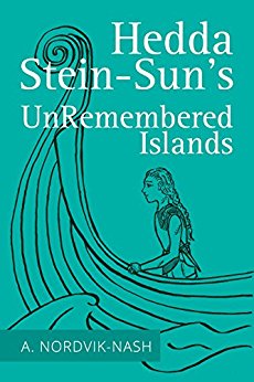 Hedda Stein-Sun’s UnRemembered Islands
