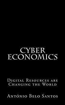Cyber Economics: Digital Resources are Changing the World