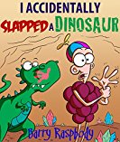 Free: I Accidentally Slapped a Dinosaur