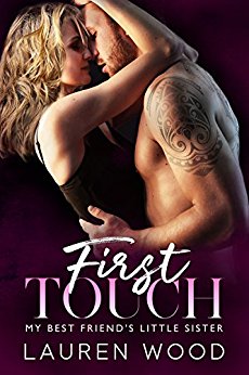 First Touch: My Best Friend’s Little Sister