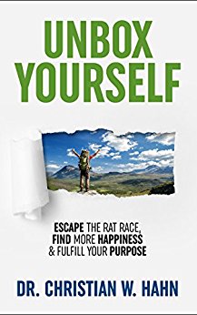 Unbox Yourself: Escape the Rat Race, Find More Happiness, and Fulfill Your Purpose