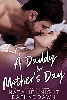 A Daddy for Mother’s Day