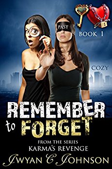 Remember to Forget (A Cozy Mystery)