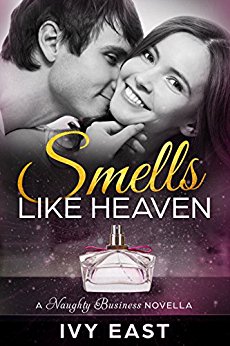 Smells Like Heaven (Naughty Business Novellas Book 1)