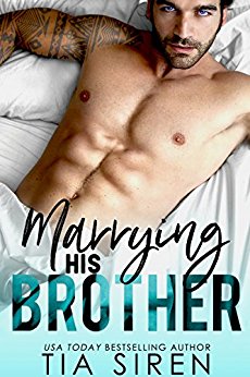 Marrying His Brother: A Fake Fiance Romance
