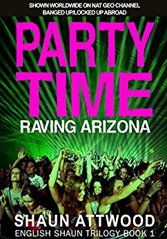 Free: Party Time: Raving Arizona