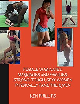 Female Dominated Marriages and Families