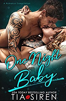 One Night Baby: A Romance Compilation