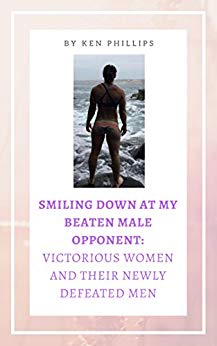 Smiling Down at my Beaten Male Opponent