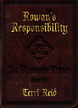 Rowan’s Responsibility: The Willoughby Witches (Book One)