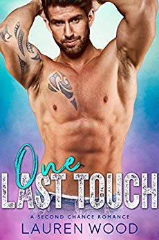 One Last Touch: A Second Chance Romance