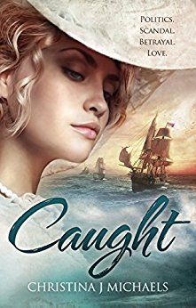 Caught: A Historical Romance