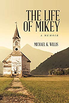 The Life of Mikey – A Memoir