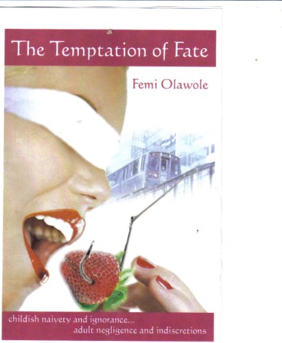 The Temptation of Fate