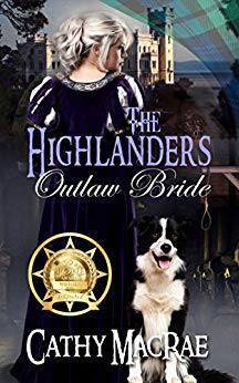 The Highlander’s Outlaw Bride