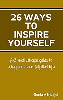 26 Ways To Inspire Yourself