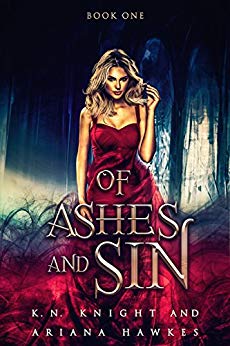 Of Ashes And Sin: A Reverse Harem Paranormal Romance (Fire Trails Book 1)