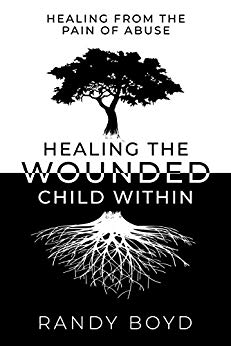 Free: Healing The Wounded Child Within