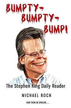 Bumpty-Bumpty-Bump! The Stephen King Daily Reader