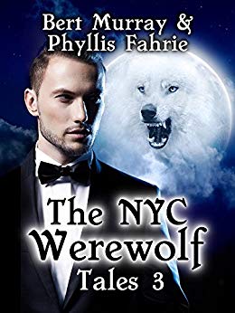 Free: The NYC Werewolf: Tales, Book Three