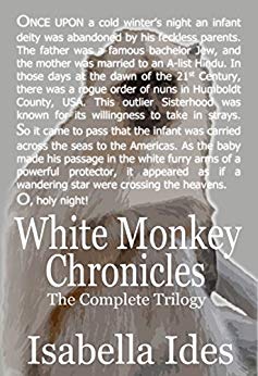 White Monkey Chronicles (Complete Trilogy)