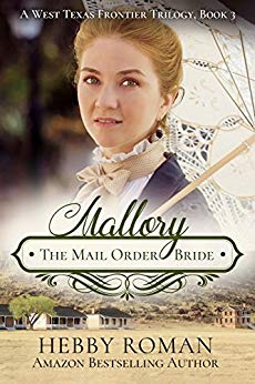 Mallory: The Mail Order Bride