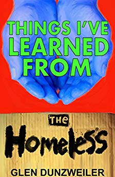 Free: Things I’ve Learned From The Homeless