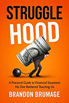 Strugglehood: A Practical Guide to Financial Situations No One Bothered Teaching Us