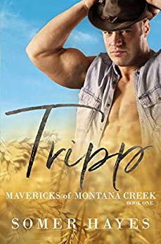 Tripp – Mavericks of Montana Creek (Book One)