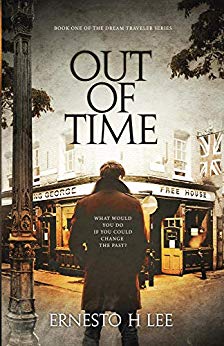 Out Of Time: The Dream Traveler (Book One)
