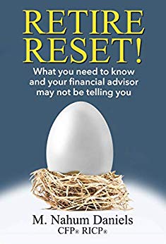 Free: Retire Reset!: What You Need to Know and Your Financial Advisor May Not Be Telling You