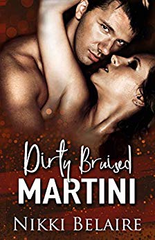 Dirty, Bruised Martini: A Dark Mafia Romance