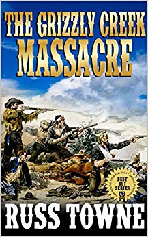 The Grizzly Creek Massacre