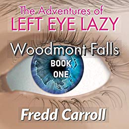 The Adventures of Left Eye Lazy (Book One)