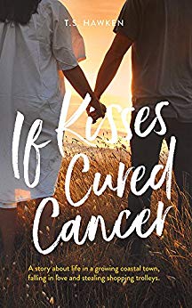 Free: If Kisses Cured Cancer